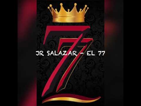 Jr Salazar - El 77