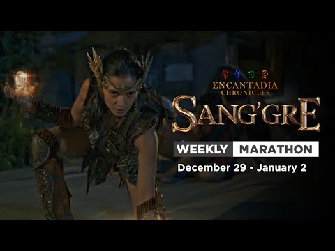 Sang'gre: Weekly Marathon (December 29 - January 2, 2026) | Encantadia Chronicles