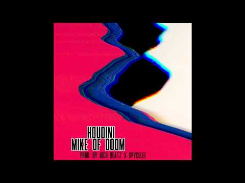 Mike of Doom - Houdini