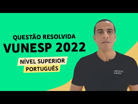 PORTUGUÊS VUNESP 2022 - CRASE - NÍVEL SUPERIOR
