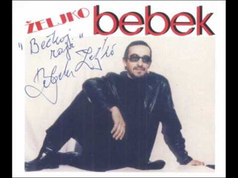 A ja sam te ludo volio - Zeljko Bebek