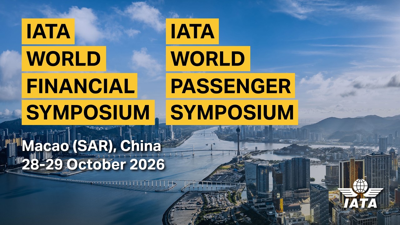 IATA World Financial Symposium (WFS) & World Passenger Symposium (WPS) 2026