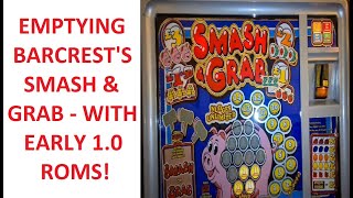 Emptying Barcrest's Smash & Grab - Early 1.0 ROMs That Won't Stop Paying Out.....