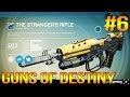 Guns of Destiny #6 "THE STRANGERS RIFLE ...