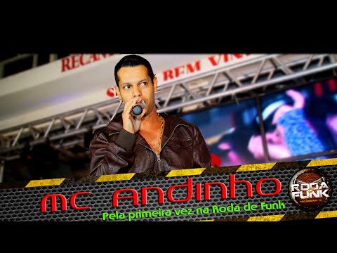MC Andinho :: Ao vivo e pela primeira vez na Roda de Funk :: FULL HD