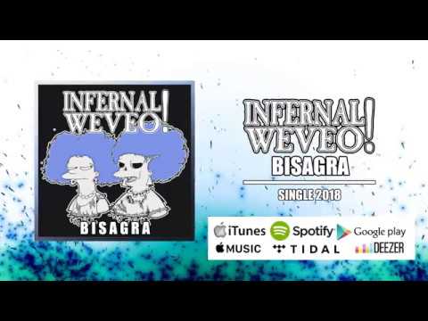 ▲Infernal Weveo!▲ - Bisagra [Single 2018]