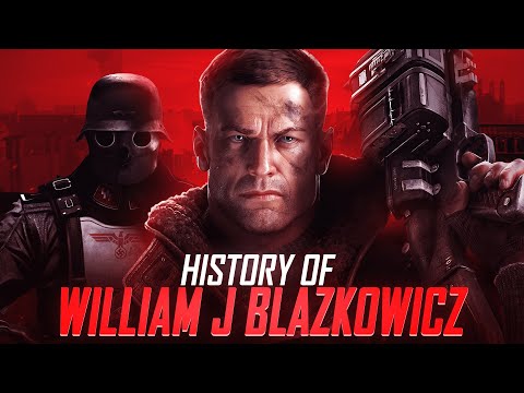 The Story of WILLIAM J. BLAZKOWICZ (Wolfenstein Lore)