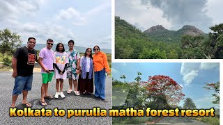 Kolkata to matha forest resort | purulia | roadtrip | summer vacation| staycation