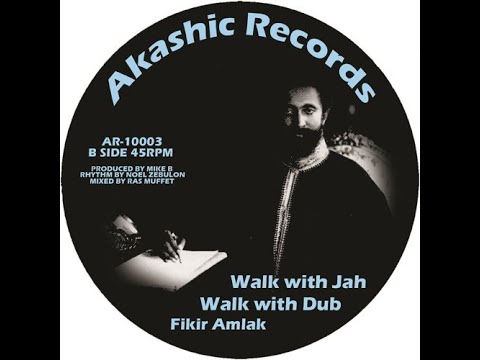 Fikir Amlak - Walk With Jah + Version (bass)