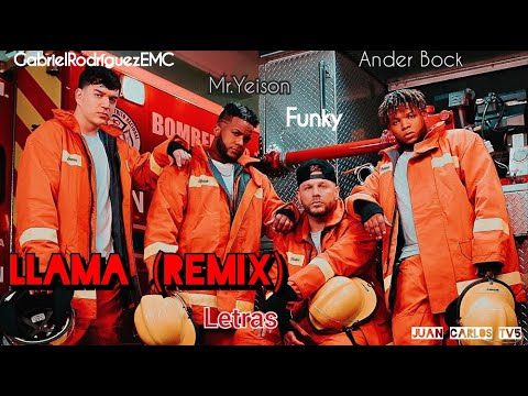 Funky & Mr. Yeison & Ander Bock & GabrielRodríguezEMC - Llama (Remix) "Video Letras"