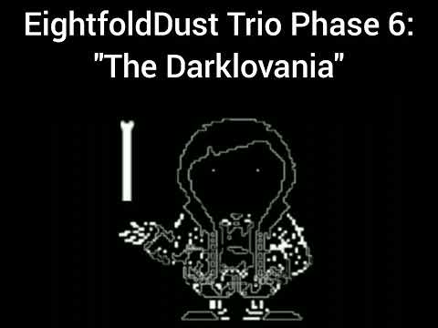 EightfoldDust Trio Phase 6: - "The Darklovania"