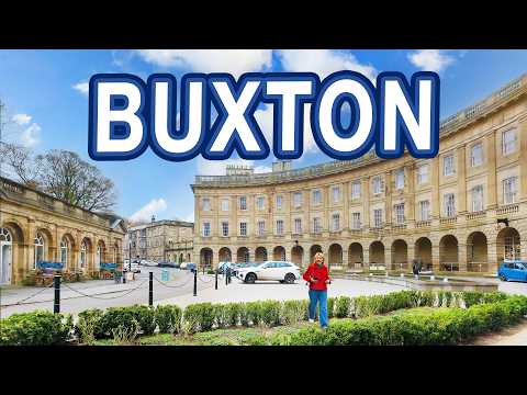 BUXTON | Tour of the historic Spa Town of Buxton, Derbyshire, England