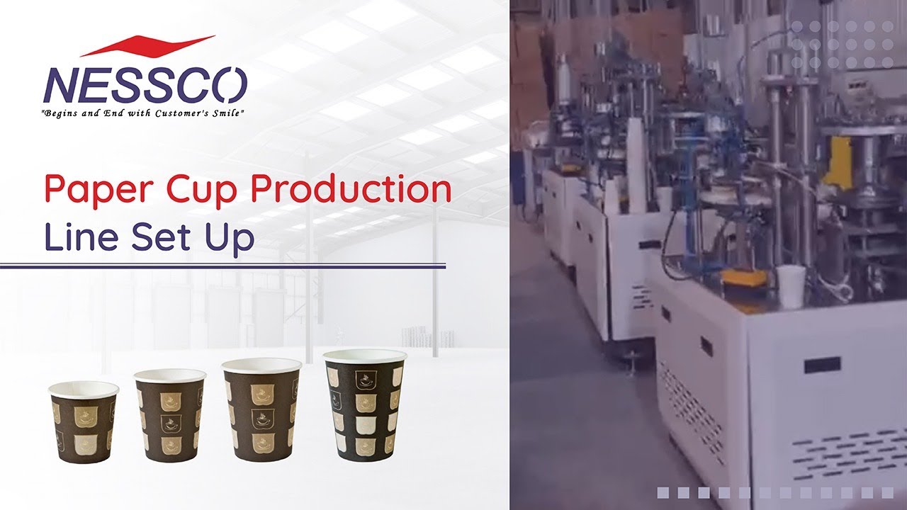 Paper Cup Production Line Set Up | Nessco India