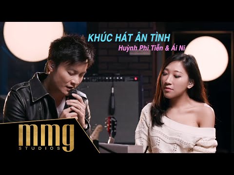 Khúc Hát Ân Tình | Huỳnh Phi Tiễn - Ái Ni | MMG "Jam'n Nights"
