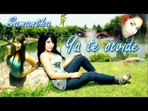 YA TE OLVIDE (VERSION COLO-CUMBIA REGUETON) SAMANTHA DEBARAL