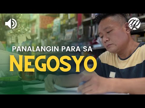 Panalangin para sa Negosyo • Tagalog Prayer for Business