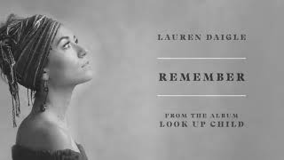 Lauren Daigle - Remember 💖 1 HOUR 💖