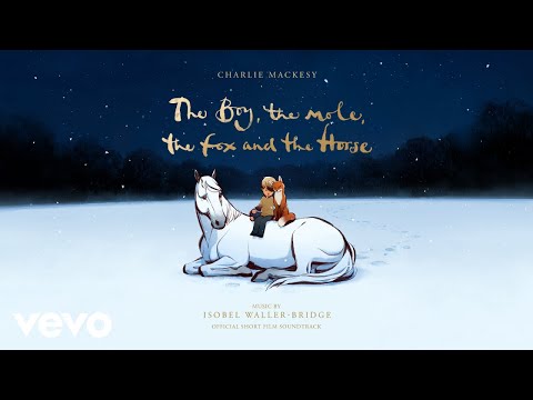 Home | The Boy, The Mole, The Fox and The Horse (Official Short Film Soundtrack)