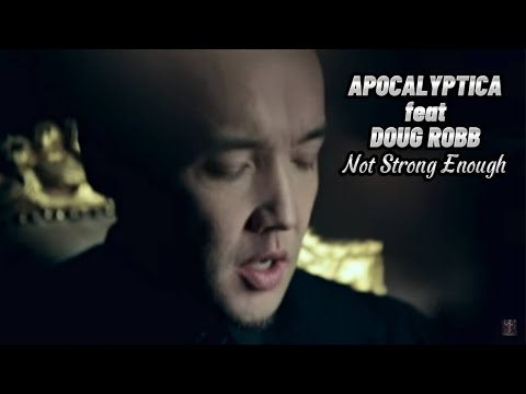 Apocalyptica feat Doug Robb - Not Strong Enough (Lyrics/Lirik)