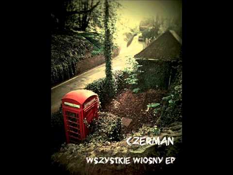 4. Czerman  - Skit Dla Palaczy - Wszystkie Wiosny EP