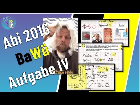 Chemie Abitur 2016 Aufgabenteil 4 aus Baden-Württemberg. Redoxchemie, Elektrochemie, Galvani.