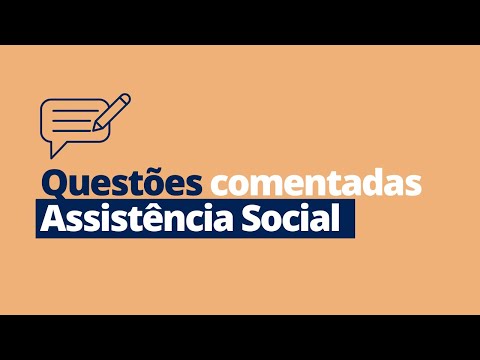 Questões comentadas de Assistência Social (LOAS, PNAS, SUAS e mais)