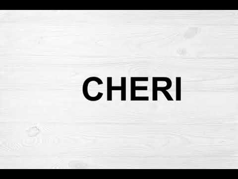 How To Pronounce Cheri