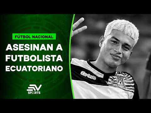 Asesinan al futbolista ecuatoriano Jeremy Ormaza en Salinas, Santa Elena | Ecuavisa Sports