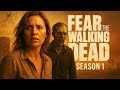 Fear The Walking Dead Season 1 Explained In Hindi