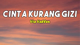 Download lagu Cinta Kurang Gizi - Via Vallen || LIRIK mp3 Download lagu Cinta Kurang Gizi - Via Vallen || LIRIK mp3