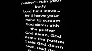 Steppenwolf - The Pusher [Lyrics]