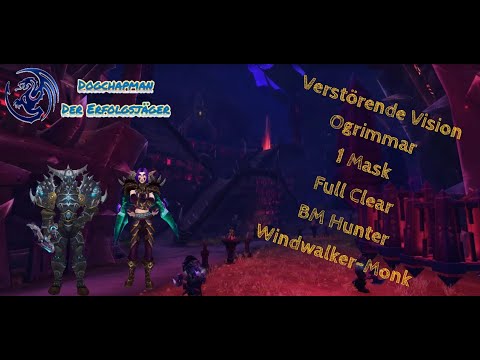 WoW 8.3 Horrific Vision Ogrimmar with 1 Mask Full Clear  BM Hunter Windwalker Monk