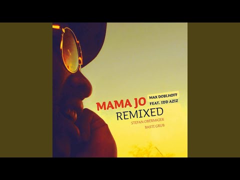 Mama Jo (feat. Idd Aziz) (Stefan Obermaier Remix)