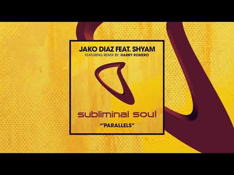 Jako Diaz feat. Shyam - Parallels (Extended Mix)
