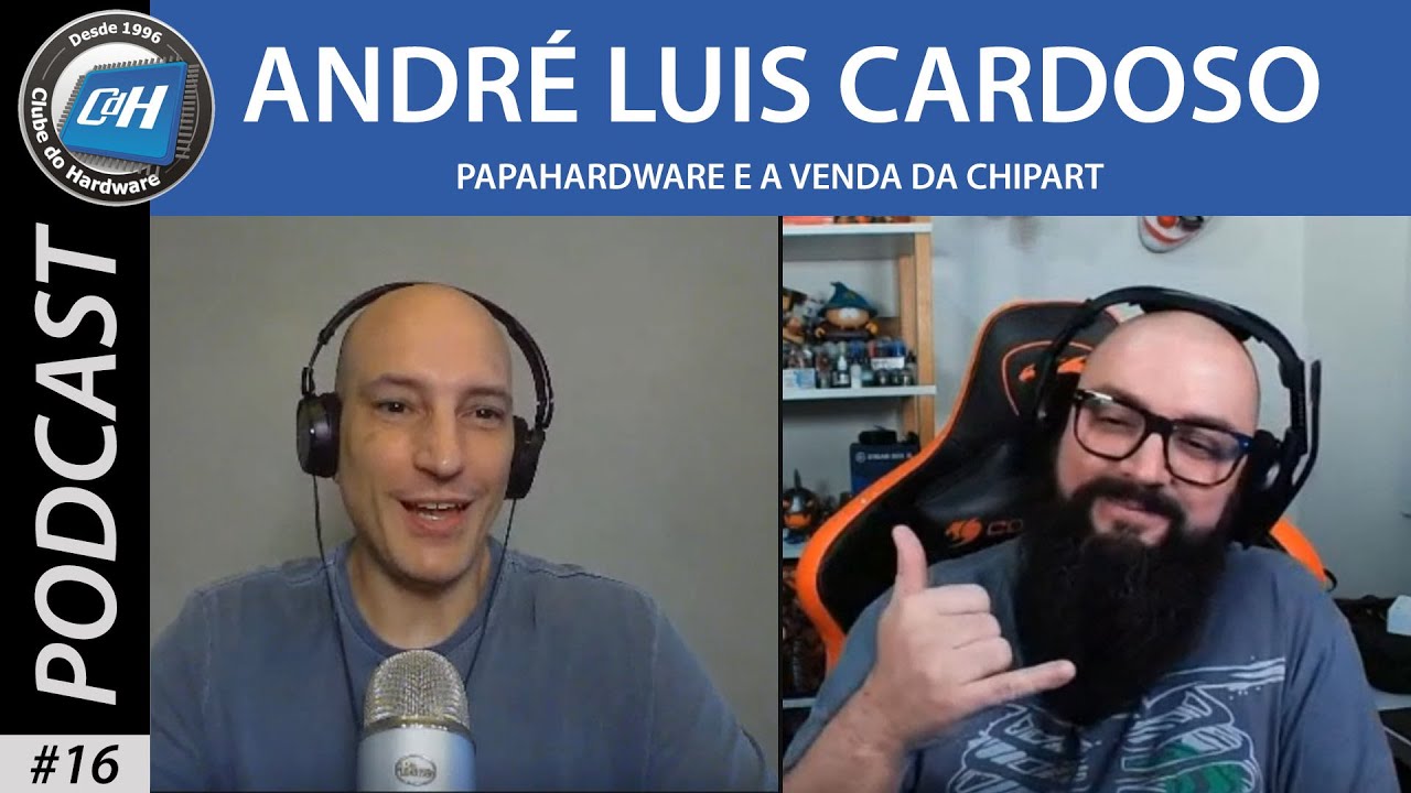 Podcast CdH 16: André Luis Cardoso (PapaHardware e ChipArt)