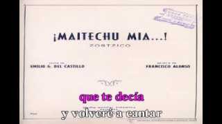 Maitechu Mía. De: Francisco Alonso