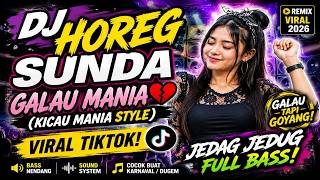Download lagu DJ HOREG SUNDA GALAU MANIA 💔 KICAU MANIA STYLE VIRAL TIKTOK JEDAG JEDUG 2026 mp3 Download lagu DJ HOREG SUNDA GALAU MANIA 💔 KICAU MANIA STYLE VIRAL TIKTOK JEDAG JEDUG 2026 mp3