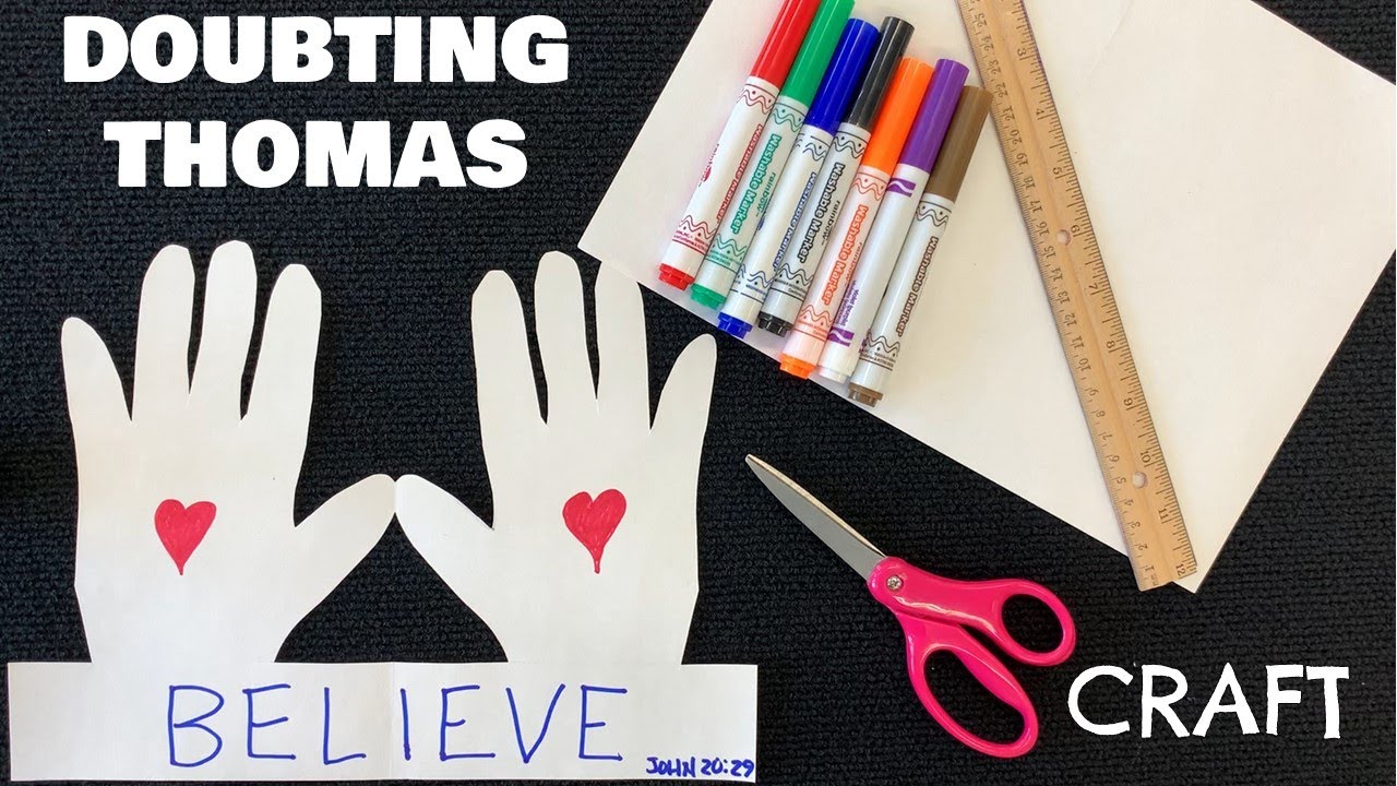 Doubting Thomas Believe craft video