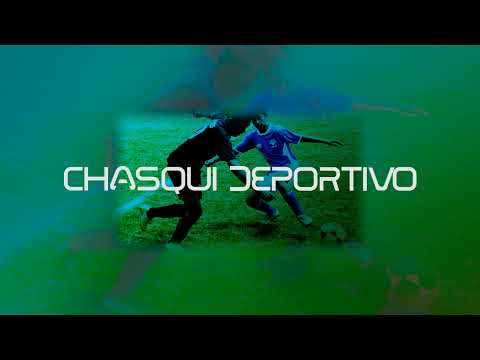 Emisión en directo de CHASQUI DEPORTIVO