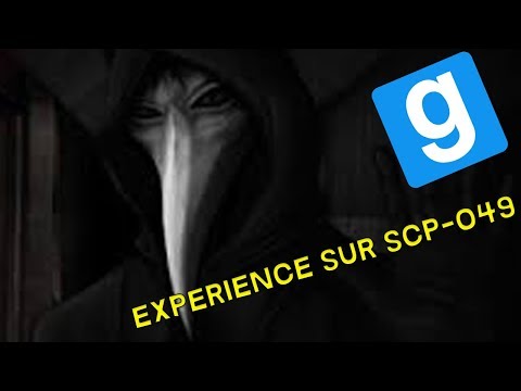 EXPÉRIENCE SUR 049 - Garry's Mod SCP RP