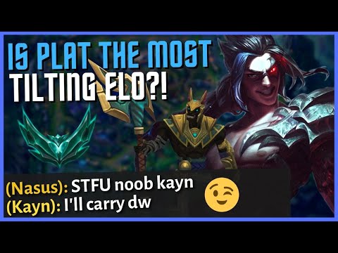 I TOOK MY KAYN INTO PLAT 4 AND MY ENTIRE TEAM TILTED ALL GAME! - League of Legends
