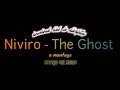 Niviro The Ghost 𝑎 𝑚𝑜𝑛𝑡𝑎𝑔𝑒