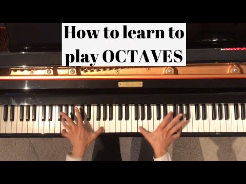 How to play OCTAVES on the piano - practice tips