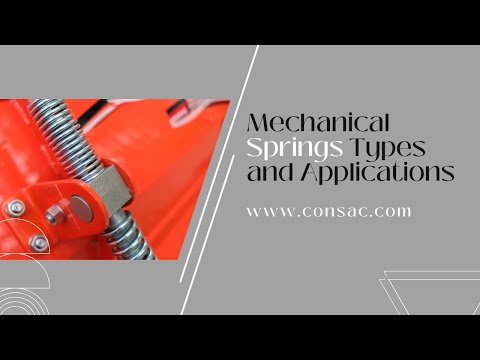 Mechanical Springs Types and Applications
