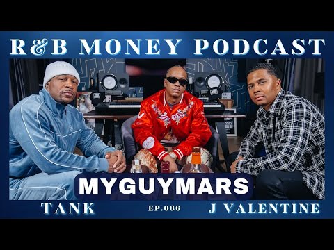 MyGuyMars • R&B MONEY Podcast • Ep.086