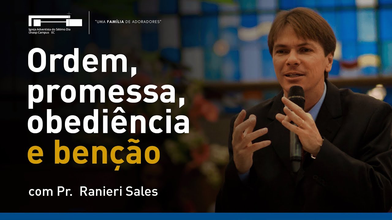 Ordem, promessa, obediência e benção com Pr. Ranieri Sales