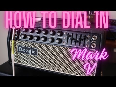 How to dial in the Mesa Boogie Mark V