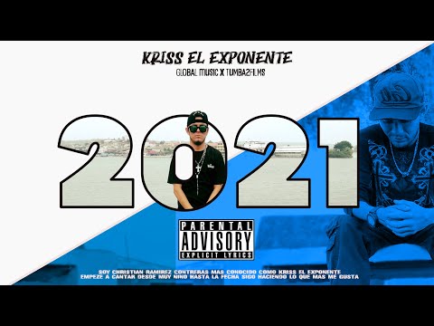 Kriss El Exponente - Historias de Vida TRACK #9 ( by Prod Global Music & TUMBA2films ) 2021