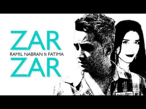 Ramil Nabran feat Fatima - Zar Zar