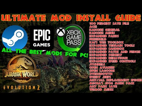 Ultimate Mod Install Guide V3 - Latest Version - All the Best Mods! - Jurassic World Evolution 2